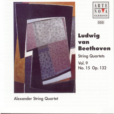 Beethoven: String Quartet No.15/Alexander String Quartet