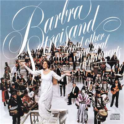 アルバム/Barbra Streisand...And Other Musical Instruments/バーブラ・ストライサンド