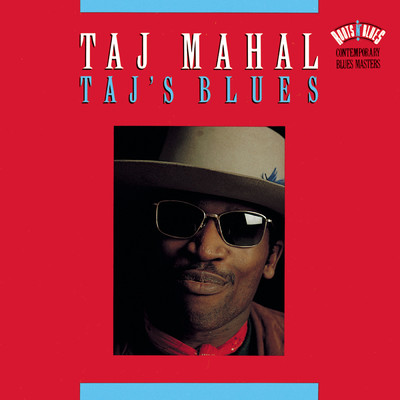 Bound To Love Me Sometime (Album Version)/Taj Mahal