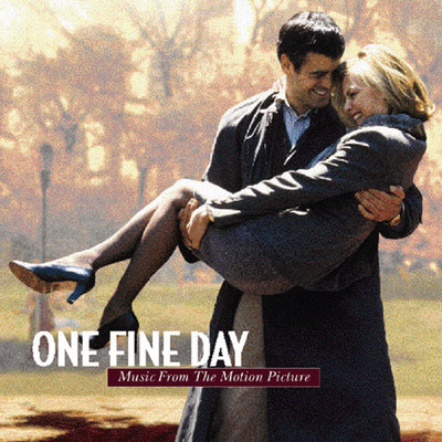 アルバム/One Fine Day - Music from the Motion Picture (Clean)/Original Motion Picture Soundtrack