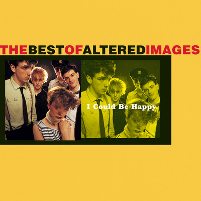 アルバム/I Could Be Happy: The Best Of Altered Images/Altered Images