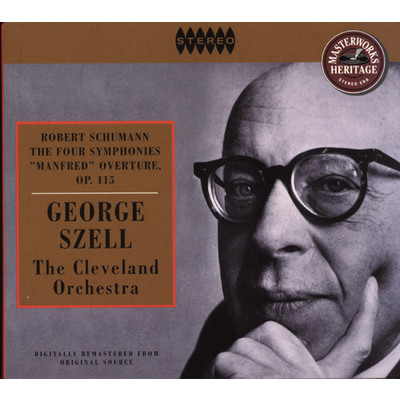 Schumann: The Four Symphonies & Manfred Overture, Op. 115/George Szell