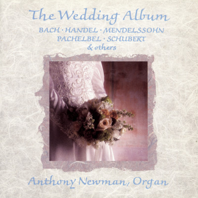 The Wedding Album/Anthony Newman