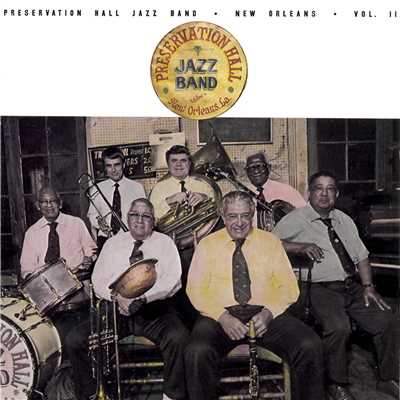 アルバム/New Orleans - Vol. II/Preservation Hall Jazz Band