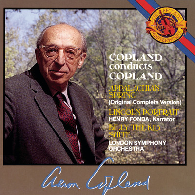 Copland: Appalachan Spring, Lincoln Portrait & Billy the Kid Suite/Henry Fonda