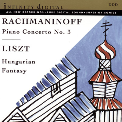 Rachmaninoff: Piano Concerto No. 3 - Liszt: Fantasy on Hungarian Folk Themes/Alexei Orlovetsky