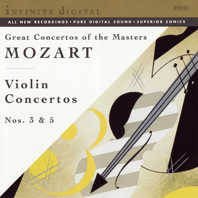 Mozart: Violin Concertos Nos. 3, 5 & Adagio and Fugue in C Minor, K. 546/Leo Korchin