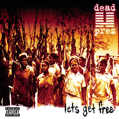 アルバム/Let's Get Free (Explicit)/dead prez
