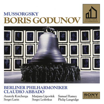 Boris Godunov: Opera in Four Acts With a Prologue: Act II: ”I have achieved absolute power”/Claudio Abbado／Berliner Philharmoniker／Anatoly Kotcherga