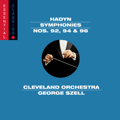 アルバム/Haydn: Symphonies Nos. 92, 94, & 96/George Szell／The Cleveland Orchestra