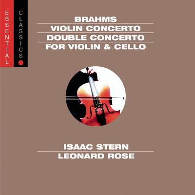 Brahms: Violin Concerto in D Major, Op. 77 & Double Concerto for Violin and Cello in A Minor, Op. 102/Various Artists