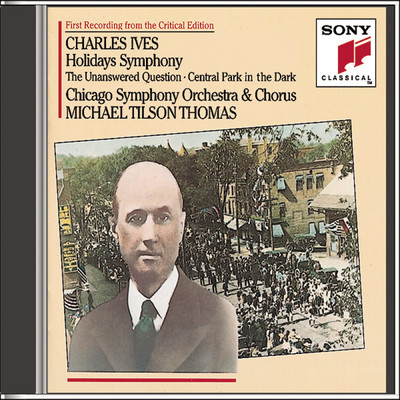 Ives: Holidays Symphony/Michael Tilson Thomas