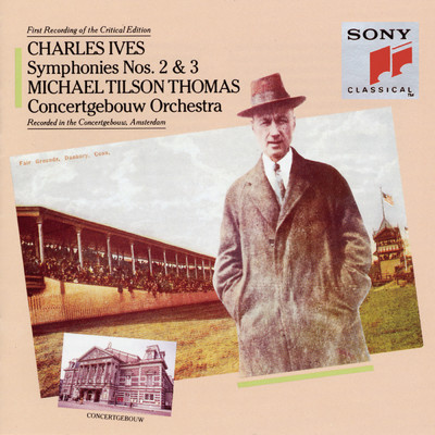 Ives: Symphonies Nos. 2 & 3/Michael Tilson Thomas