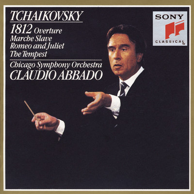 Tchaikovsky: 1812 Overture, Op. 49, Slavonic March, Op. 31, Romeo and Juliet, TH 42 & The Tempest, Op. 18/Claudio Abbado