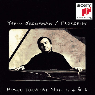 アルバム/Prokofiev: Piano Sonatas Nos. 1, 4 & 6/Yefim Bronfman