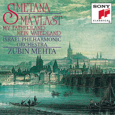 アルバム/Smetana: Ma vlast (My Fatherland)/Zubin Mehta