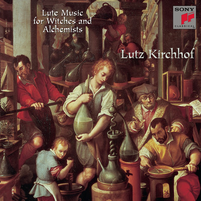 Lute Music for Witches and Alchemists/Lutz Kirchhof