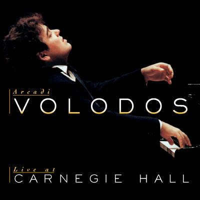 アルバム/Volodos - Live at Carnegie Hall/Arcadi Volodos