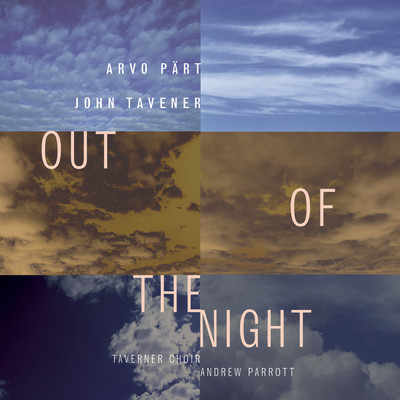 アルバム/Out of the Night/Andrew Parrott, Taverner Choir