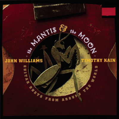 アルバム/The Mantis and the Moon - International Repertoire for Two Guitars/John Williams