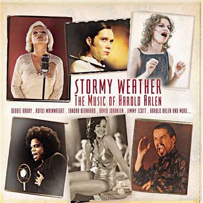 Stormy Weather - The Music of Harold Arlen/Various Artists