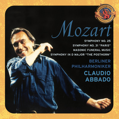 Mozart: Symphonies Nos. 31 and 25, Maurerische Trauermusik & Serenade No. 9 (Expanded Edition)/Claudio Abbado