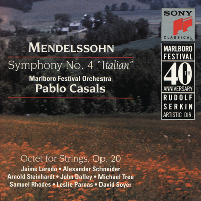 アルバム/Mendelssohn: Symphony No. 4 in A Major, Op. 90 ”Italian” & String Octet in E-Flat Major, Op. 20/Marlboro Recording Society