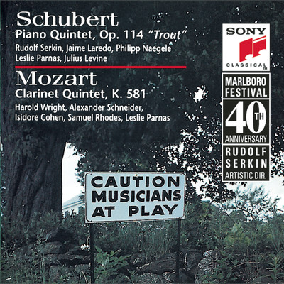 Schubert: Piano Quintet in A Major, D. 667 ”Trout” - Mozart: Clarinet Quintet in A Major, K. 581/Marlboro Recording Society