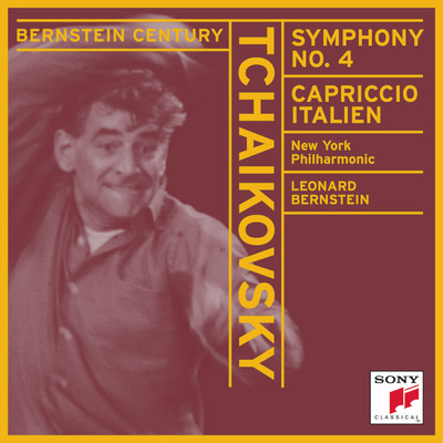 Tchaikovsky: Symphony No. 4 in F Minor, Op. 36, TH 27 & Capriccio italien, Op. 45, TH 47/Leonard Bernstein