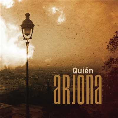 Quien (Album Version)/Ricardo Arjona