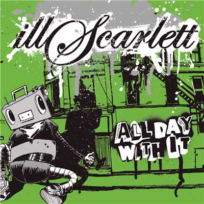 アルバム/All Day With It (Explicit)/illScarlett