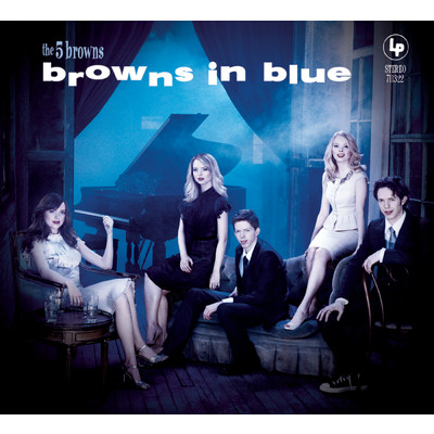 アルバム/Browns in Blue [iTunes Exclusive]/The 5 Browns
