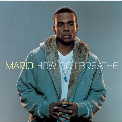 アルバム/How Do I Breathe/Mario