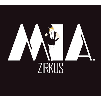 アルバム/Zirkus/Mia.