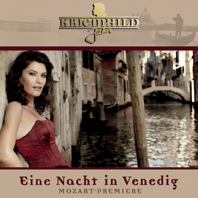 Eine Nacht in Venedig (Mozart-Premiere)/Kriemhild Jahn