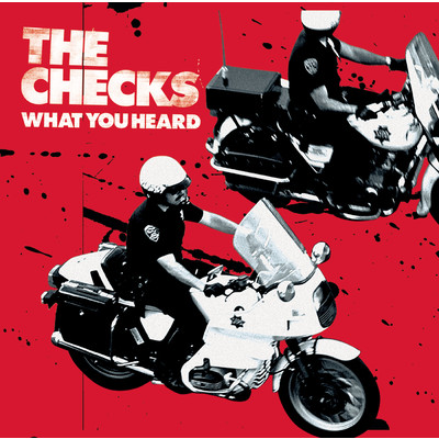 アルバム/What You Heard/The Checks