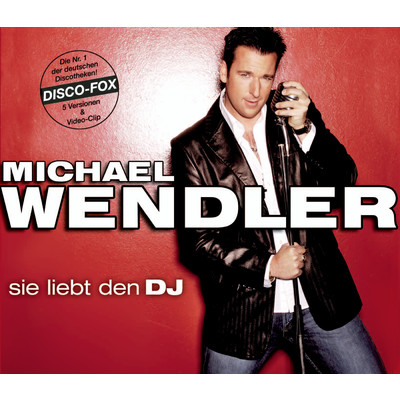 Sie liebt den DJ/Michael Wendler