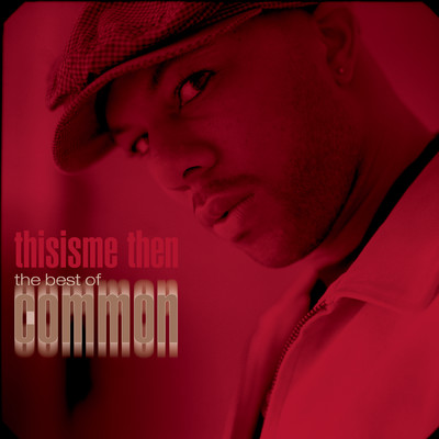 thisisme then: the best of common (Clean)/コモン