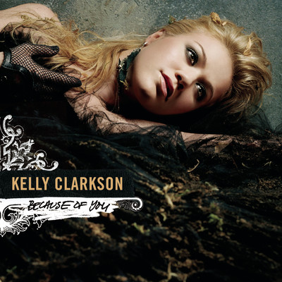 アルバム/Because Of You/Kelly Clarkson