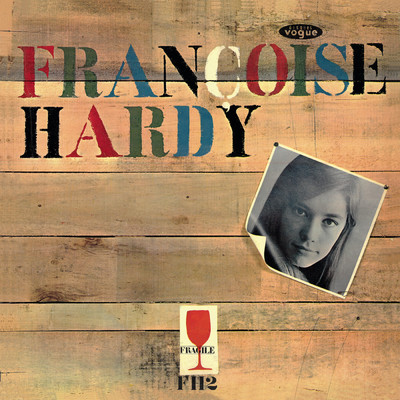 アルバム/Francoise Hardy (Mon amie la rose)/Francoise Hardy