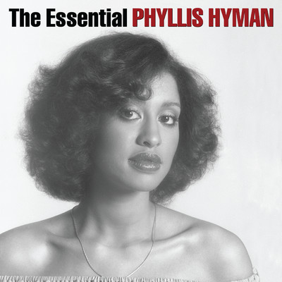 The Essential Phyllis Hyman/Phyllis Hyman