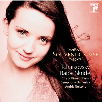 アルバム/Tchaikovsky Souvenir Russe/Baiba Skride