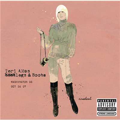 アルバム/Legs and Boots: Washington, DC - October 26, 2007/Tori Amos