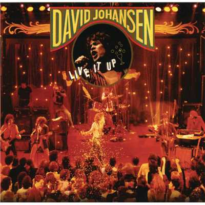 Live It Up (Explicit)/David Johansen