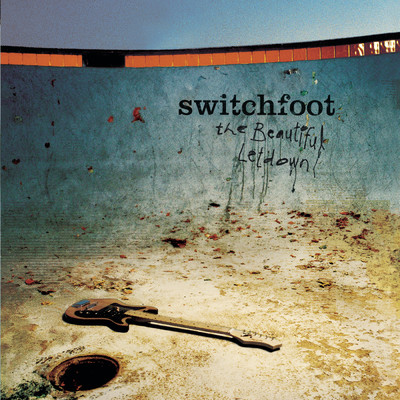 アルバム/The Beautiful Letdown (Deluxe Version)/Switchfoot