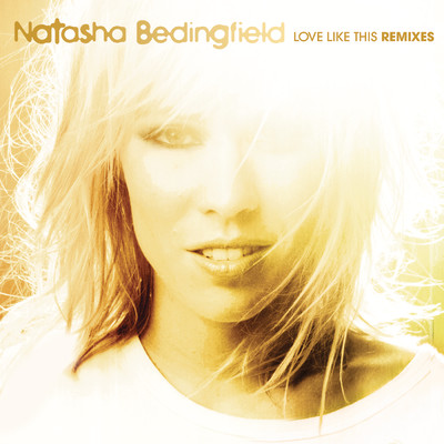 アルバム/Love Like This/Natasha Bedingfield