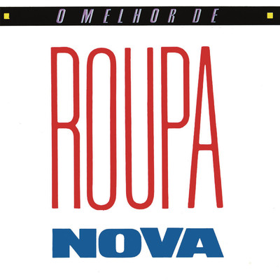 アルバム/Roupa Nova/Roupa Nova