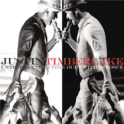 アルバム/Until The End Of Time with Beyonce/Justin Timberlake