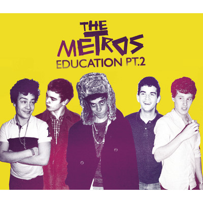 シングル/Education Part 2 ((Live from the Astoria))/The Metros