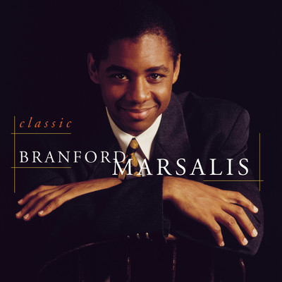 アルバム/Classic Branford Marsalis/Branford Marsalis